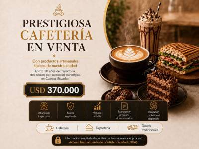 PRESTIGIOSA CAFETERIA EN VENTA | CUENCA